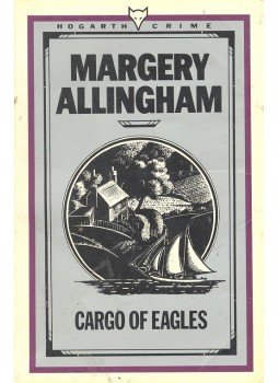 ALLINGHAM? MARGERY - Cargo of Eagles ALLINGHAM? MARGERY - Cargo of Eagles, null 1986 antikvár könyv
