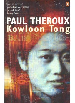 Paul Theroux - Kowloon Tong Paul Theroux - Kowloon Tong, null 1998 antikvár könyv
