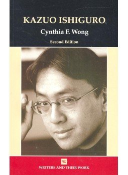 Wong, Cynthia F. - Kazuo Ishiguro Wong, Cynthia F. - Kazuo Ishiguro, null 2004 antikvár könyv