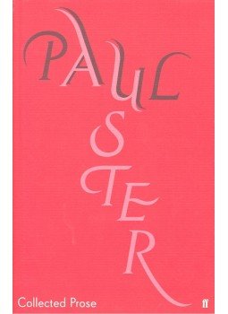 Auster, Paul - Collected Prose Auster, Paul - Collected Prose, null 2003 antikvár könyv