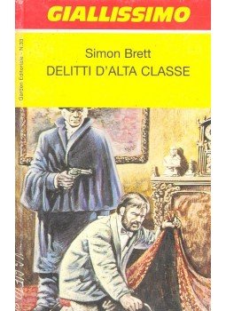 Brett, Simon - Delitti d'alta classe Brett, Simon - Delitti d'alta classe, null 1997 antikvár könyv