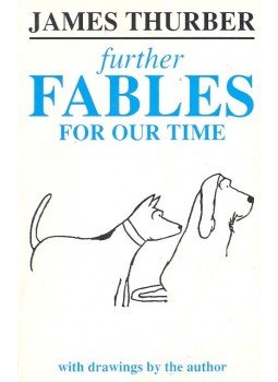 Thurber, James - Further Fables for Our Time Thurber, James - Further Fables for Our Time, null 1991 antikvár könyv