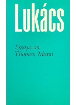 Lukács, Georg - Essays on Thomas Mann Lukács, Georg - Essays on Thomas Mann, London 1979 antikvár könyv