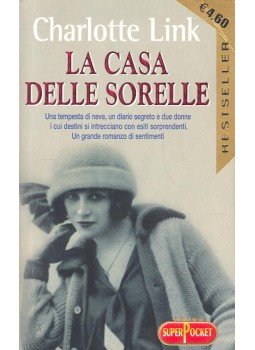 Link, Charlotte - La casa delle sorelle Link, Charlotte - La casa delle sorelle, null 2002 antikvár könyv