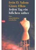 YALOM, IRVIN D. - ELKIN, GINNY - Jeden Tag ein bisschen näher