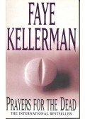 Faye Kellerman - Prayers for the Dead
