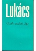 Lukács, Georg - Goethe and his Age