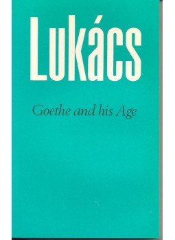 Lukács, Georg - Goethe and his Age Lukács, Georg - Goethe and his Age, London 1979 antikvár könyv