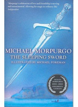 Michael Morpurgo - The Sleeping Sword Michael Morpurgo - The Sleeping Sword, null 2003 antikvár könyv