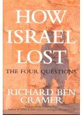 CRAMER, RICHARD BEN - How Israel Lost – The Four Questions