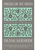 Kermode, Frank - Pieces of My Mind
