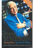 SIMPSON, JOHN - Strange Places, Questionable People