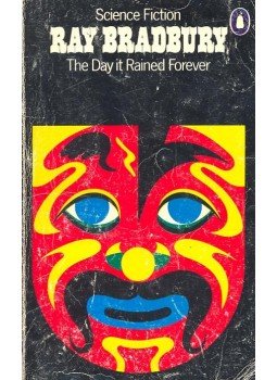 Ray Bradbury - The Day it Rained Forever Ray Bradbury - The Day it Rained Forever, null 1978 antikvár könyv