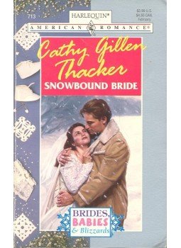 Thacker, Cathy Gillen - Snowbound Bride Thacker, Cathy Gillen - Snowbound Bride, null 1998 antikvár könyv
