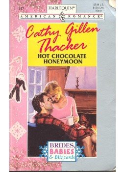 Thacker, Cathy Gillen - Hot Chocolate Honeymoon Thacker, Cathy Gillen - Hot Chocolate Honeymoon, null 1998 antikvár könyv