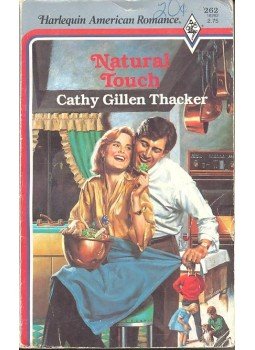 Thacker, Cathy Gillen - Natural Touch Thacker, Cathy Gillen - Natural Touch, null 1988 antikvár könyv