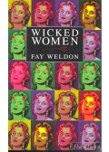 Weldon, Fay - Wicked Women