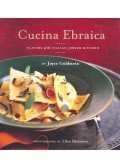 Goldstein, Joyce - Cucina Ebraica – Flavors of the Italian Jewish Kitchen
