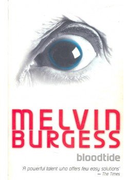 Burgess, Melvin - Bloodtide Burgess, Melvin - Bloodtide, null 2001 antikvár könyv