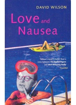 WILSON, DAVID - Love and Nausea WILSON, DAVID - Love and Nausea, 1997 antikvár könyv