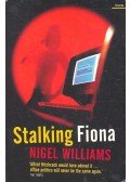WILLIAMS, NIGEL - Stalking Fiona