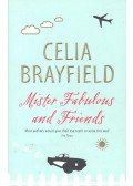BRAYFIELD, CELIA - Mister Fabulous and Friends