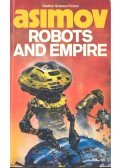 Isaac Asimov - Robots and Empire
