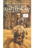 GARRETT, RANDALL – HEYDRON, VICKI ANN - The Gandalara Cycle – The Steel of Raithskar
