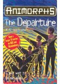 APPLEGATE, K.A. - The Departure (Animorphs)