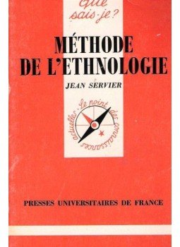 SERVIER, JEAN - Méthode de l'ethnologie, null 1986 antikvár könyv