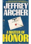 Jeffrey Archer - A Matter of Honor