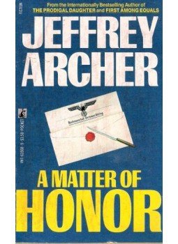 Jeffrey Archer - A Matter of Honor Jeffrey Archer - A Matter of Honor, null 1986 antikvár könyv