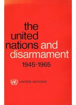  - The United Nations and Disarmament 1945-1965, null 0 antikvár könyv