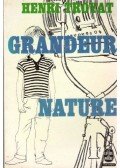 Henri Troyat - Grandeur nature