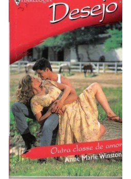 Winston, Anne Marie - Outra classe de amor Winston, Anne Marie - Outra classe de amor, null 2000 antikvár könyv
