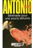 San-Antonio - Serenade pour une souris defunte
