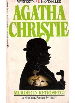Agatha Christie - Murder in Retrospect - A Hercule Poirot Mystery Agatha Christie - Murder in Retrospect - A Hercule Poirot Mystery, null 1984 antikvár könyv