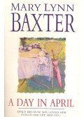 Baxter, Mary Lynn - A Day in April