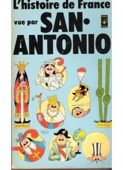 San-Antonio - L'histoire de France vue par San-Antonio, null 1979 antikvár könyv