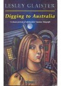 GLAISTER, LESLEY - Digging to Australia