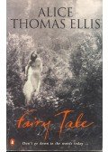 Ellis,Thomas Alice - Fairy Tale
