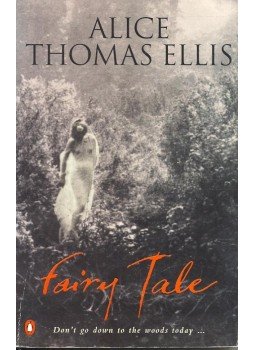 Ellis,Thomas Alice - Fairy Tale Ellis,Thomas Alice - Fairy Tale, null 1997 antikvár könyv