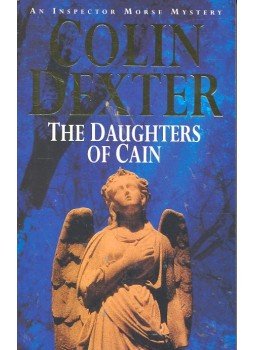 Dexter, Colin - The Daughters of Cain Dexter, Colin - The Daughters of Cain, null 2005 antikvár könyv