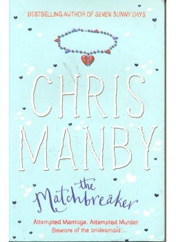 Manby, Chris - The Matchbreaker Manby, Chris - The Matchbreaker, null 2006 antikvár könyv