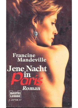 MANDEVILLE, FRANCINE - Jene Nacht in Paris (Titel des Originals: Midnight in Paris), null 1996 antikvár könyv