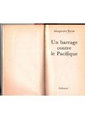 Duras, Marguerite - Un barrage contre le Pacifique