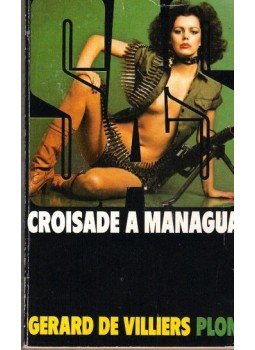 Villiers, Gérard de - SAS - Croisade a Managua Villiers, Gérard de - SAS - Croisade a Managua, null 1979 antikvár könyv