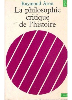 RAYMOND, MARCEL - La philosophie critique de l'histoire, null 1969 antikvár könyv