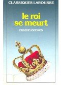 Ionesco, Eugéne - Le roi se meurt