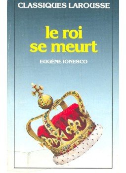 Ionesco, Eugéne - Le roi se meurt Ionesco, Eugéne - Le roi se meurt, null 1986 antikvár könyv